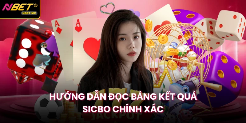 Hướng dẫn đọc bảng kết quả sicbo chính xác
